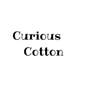 Curious Cotton